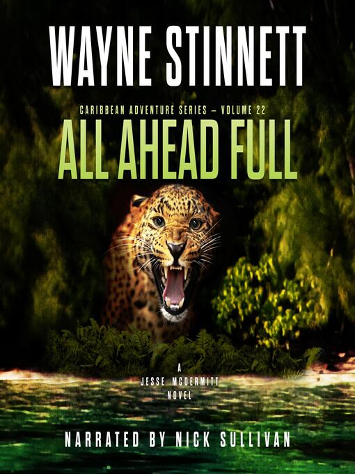 Title details for All Ahead Full by Wayne Stinnett - Available